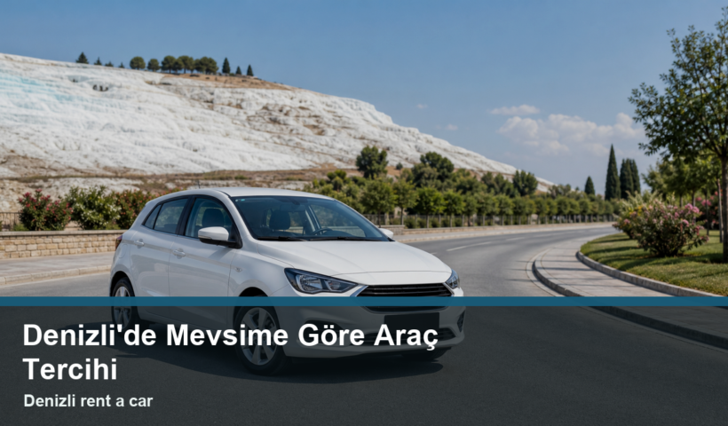 25-denizlide-mevsime-gore-arac-tercihi-one-cikan-gorsel